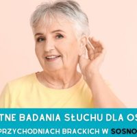 Bezpłatne badania słuchu dla osób 60+ w Sosnowcu