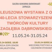 40-lecia Stowarzyszenia Twórców Kultury Zagłębia Dąbrowskiego