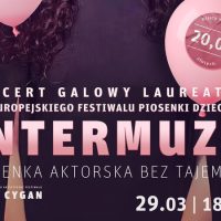 XXII „Intermuza” – przed nami eliminacje i Koncert Galowy!