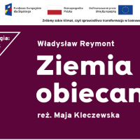 W Sosnowcu będzie “Ziemia Obiecana”