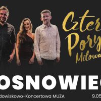 Koncert Zespołu Cztery Pory Miłowania