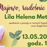 „Majowo, radośnie mi…” – Lila Helena Metryka w Filii nr 15