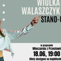 Stand-up Wioli Walaszczyk