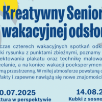 Kreatywny Senior w wakacyjnej odsłonie