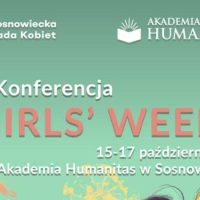 Sosnowiecka Rada Kobiet i Akademia Humanitas zapraszają na Girls’ Week