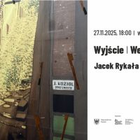 Wyjście I Wejście Jacek Rykała Festiwal Ars Cameralis w Pałacu Schoena Muzeum w Sosnowcu