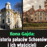 Zagłębiowski Czwartek „Historia pałaców Schoenów i&nbsp;ich właścicieli” 