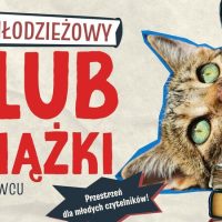 Młodzieżowy Klub Książki w&nbsp;Sosnowcu – młodzi czytelnicy w&nbsp;Zagłębiowskiej Mediatece!
