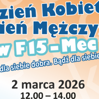 Dzień Kobiet, Dzień Mężczyzn w&nbsp;Filii nr&nbsp;15 – Mec 