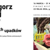 Grzegorz Bugaj „Alchemia wzlotów i&nbsp;dziwnych upadków” w&nbsp;Sosnowieckim Centrum Sztuki