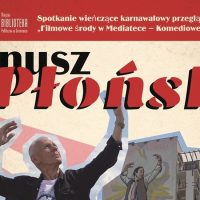 Janusz Płoński – współscenarzysta serialu „Alternatywy 4” gościem Zagłębiowskiej Mediateki! 