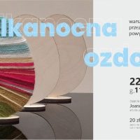 Wielkanocna ozdoba – warsztaty w&nbsp;muzeum