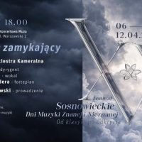 Festiwal Sosnowieckie Dni Muzyki Znanej i Nieznanej – Gliwicka Orkiestra Kameralna