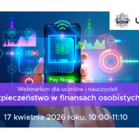 Urząd KNF – webinarium dla uczniów i&nbsp;nauczycieli „Cyberbezpieczeństwo w&nbsp;finansach osobistych (II&nbsp;termin)”