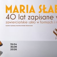 Maria Słaboń. 40 lat zapisane w&nbsp;szkle – zawierciański kryształ w&nbsp;formach i&nbsp;realizacjach