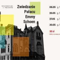 Zwiedzanie Pałacu Emmy Schoen w&nbsp;Sosnowcu w&nbsp;maju