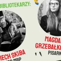 “Tydzień Bibliotek”- “Niecodziennie za&nbsp;ladą”. Magdalena Grzebałkowska i&nbsp;Wojciech Skiba