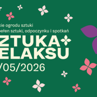 Otwarcie Ogrodu Sztuki  – dzień pełen sztuki, odpoczynku i&nbsp;spotkań