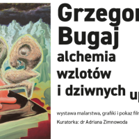 Finisaż wystawy Grzegorza Bugaja