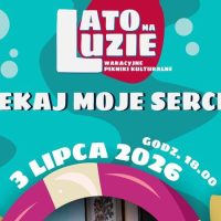 Koncert piosenek Seweryna Krajewskiego – Maciej Tacher.”Lato na&nbsp;luzie – wakacyjne pikniki kulturalne”