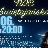 Noc  Świętojańska w&nbsp;sosnowieckim EGZOTARIUM 