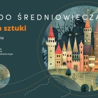 Stąd do&nbsp;średniowiecza: Twierdza sztuki – bezpłatne warsztaty wakacyjne dla dzieci w&nbsp;Pałacu Schoena