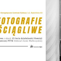 Wystawa jubileuszowa – “Fotografie powściągliwe” w&nbsp;Zagłębiowskim Centrum Kultury