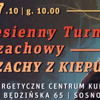 Jesienny Turniej Szachowy – SZACHY Z&nbsp;KIEPURĄ