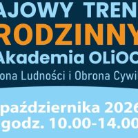 Trening Rodzinny Akademii Obrony Ludności i&nbsp;Obrony Cywilnej