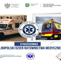 Ogólnopolski Dzień Ratownictwa Medycznego. 20 lat Państwowego Ratownictwa Medycznego