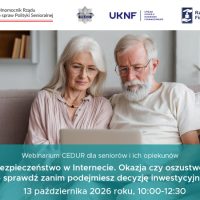 Urząd KNF – zaproszenie na&nbsp;webinarium CEDUR dla seniorów i&nbsp;ich opiekunów „Bezpieczeństwo w&nbsp;Internecie. Okazja czy&nbsp;oszustwo – sprawdź zanim podejmiesz decyzję inwestycyjną”